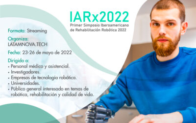 IARx2022 primer Simposio Iberoamericano de Rehabilitación Robótica