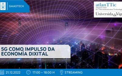 Centro GaiásTech – 5G COMO IMPULSO DE LA ECONOMÍA DIGITAL (EVENTO)