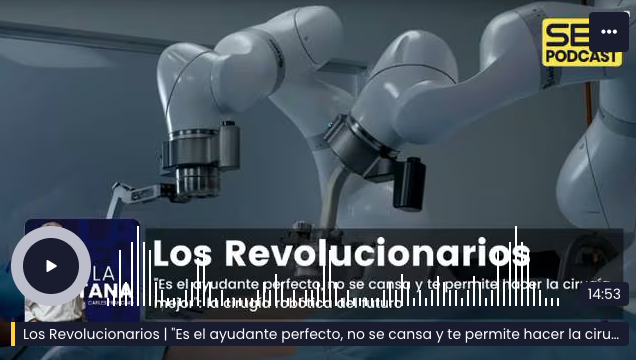 «Es el ayudante perfecto, no se cansa y te permite hacer la cirugía mejor»: la cirugía robótica del futuro
