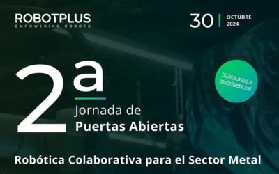 Blanes acogerá la 2ª Jornada de Puertas Abiertas de Robótica Colaborativa en el Sector Metal organizada por Robotplus